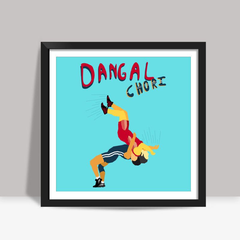 Dangal Chori Square Art Prints