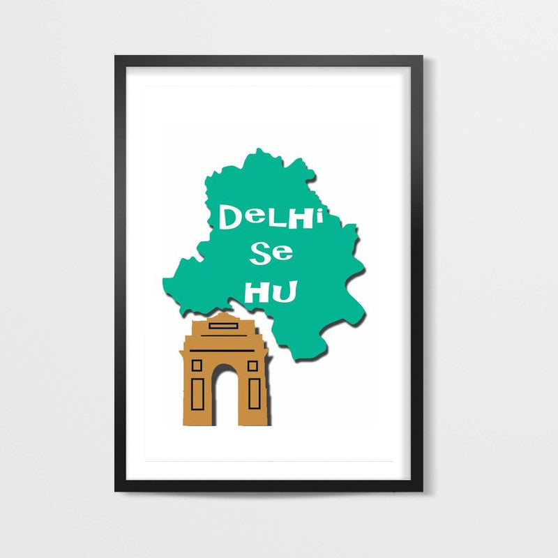 Delhi se hu Wall Art