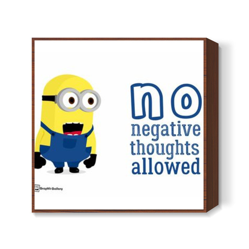 Be Positive  Square Art Prints