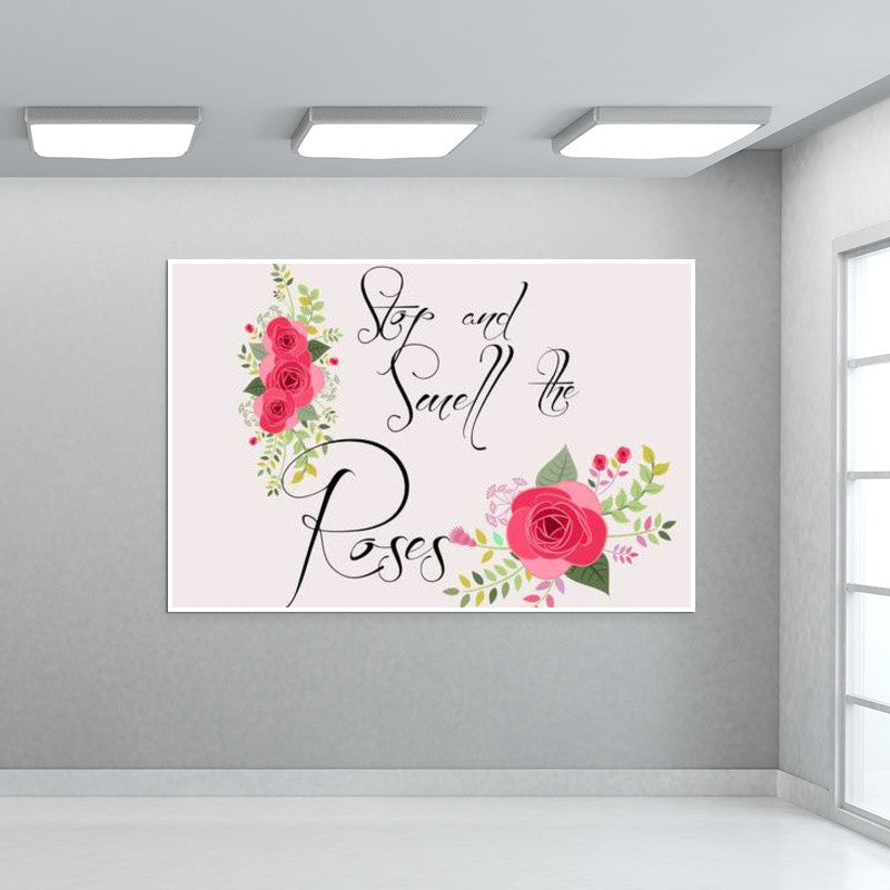Smell the roses! Wall Art