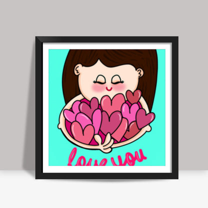 Love You Square Art Prints