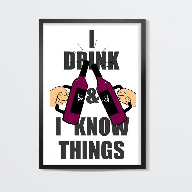 i drink & i know things Wall Art