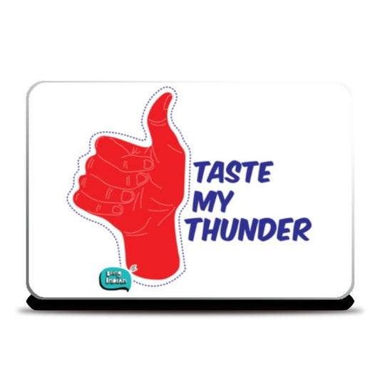 Laptop Skins, Taste My Thunder Laptop Skin | Being Indian, - PosterGully