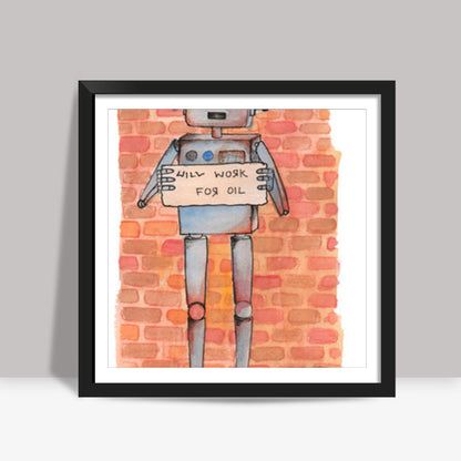 Homeless Robot Square Art Prints