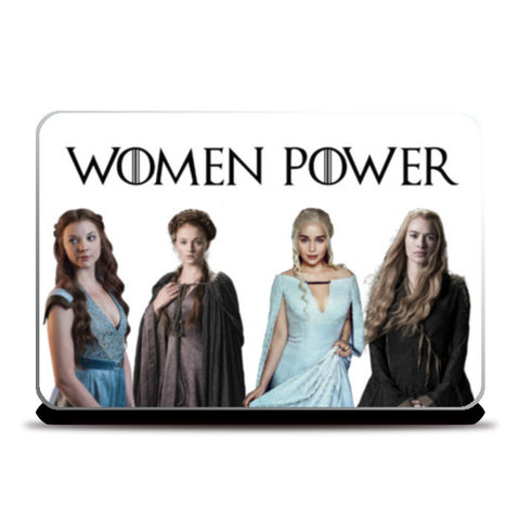 Game of Thrones | Women Power | Queens Laptop Skins