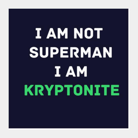 Kryptonite Square Art Prints PosterGully Specials
