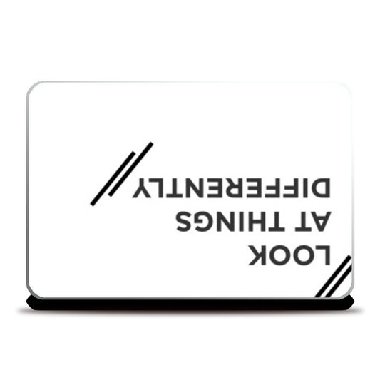 look at things differently Laptop Skins