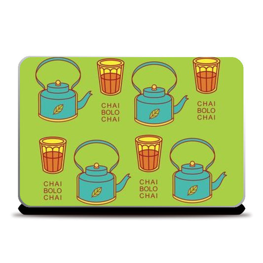 Chai bolo Chai Laptop Skins