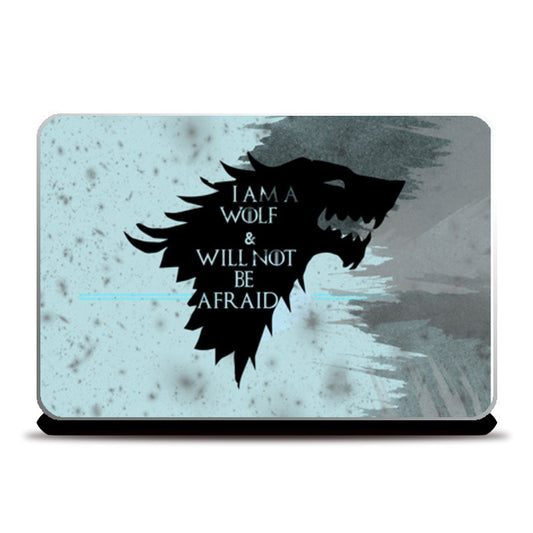 IM A WOLF AND WILL NOT BE AFRAID Laptop Skins