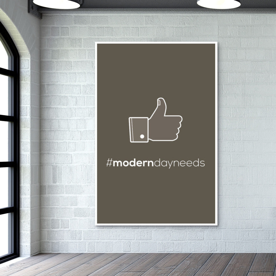 Modern day needs - Like Wall Art