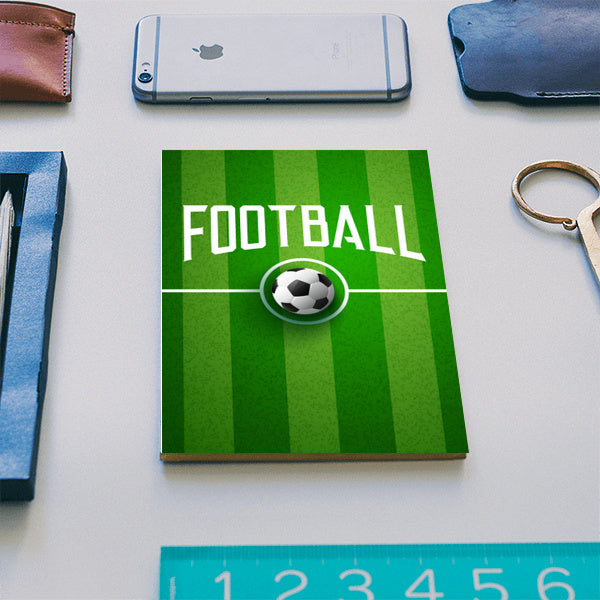 Football In The Center Of Ground | #Footballfan Notebook