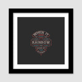 When It Rains Look At The Rainbow, When Its Dark Look At The Stars Premium Square Italian Wooden Frames