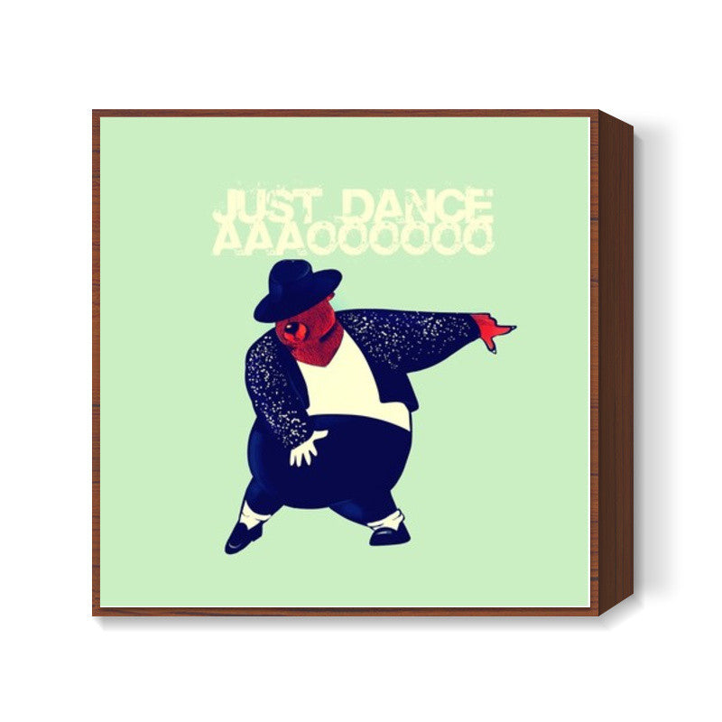 JUST DANCE Square Art Prints