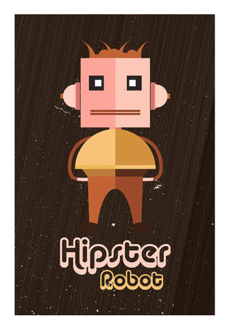 Hipster Robot With Abstract Brown Background Art PosterGully Specials