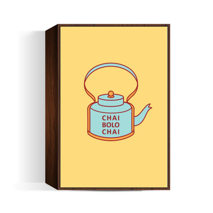 New_Chai_Bolo_Chai Wall Art