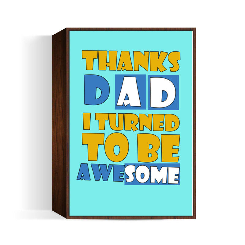 Awesome DAD Wall Art