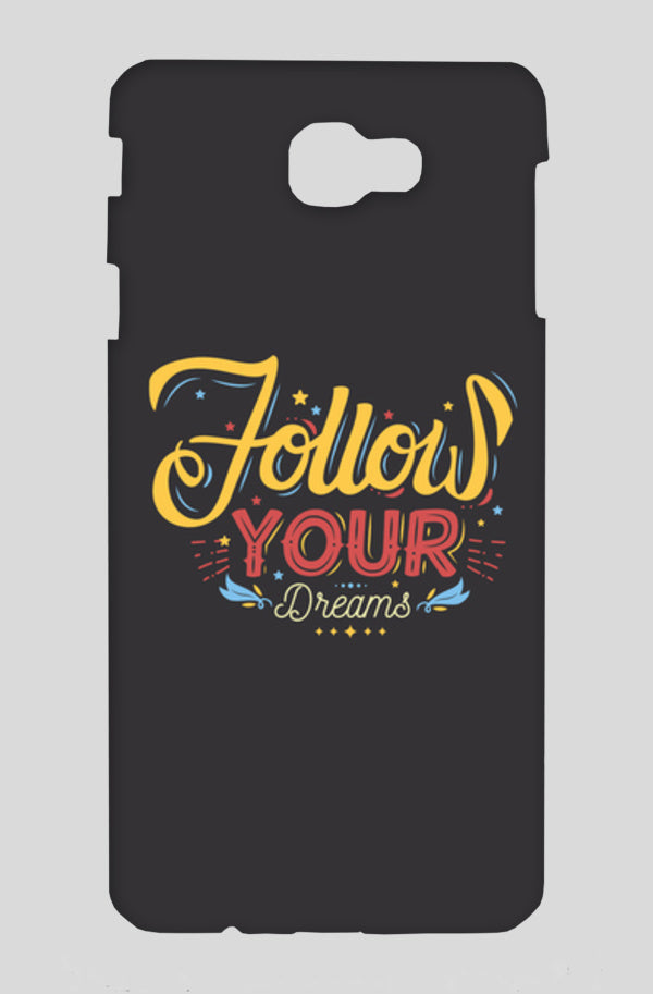Follow Your Dreams Samsung On Nxt Cases