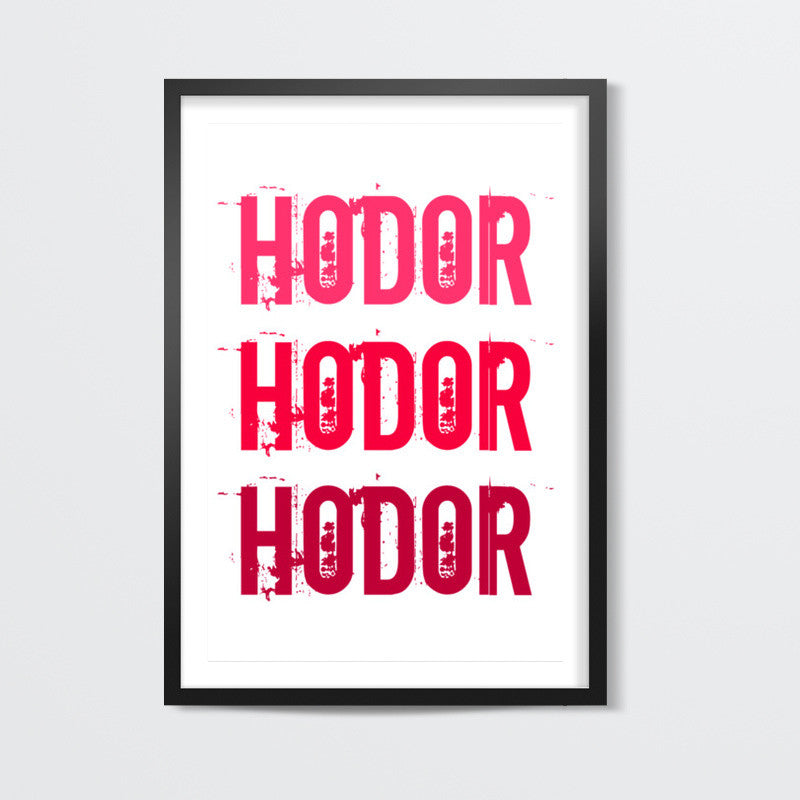 HODOR HODOR HODOR ! Wall Art