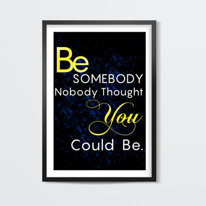 Be You | Motivational Wall Art