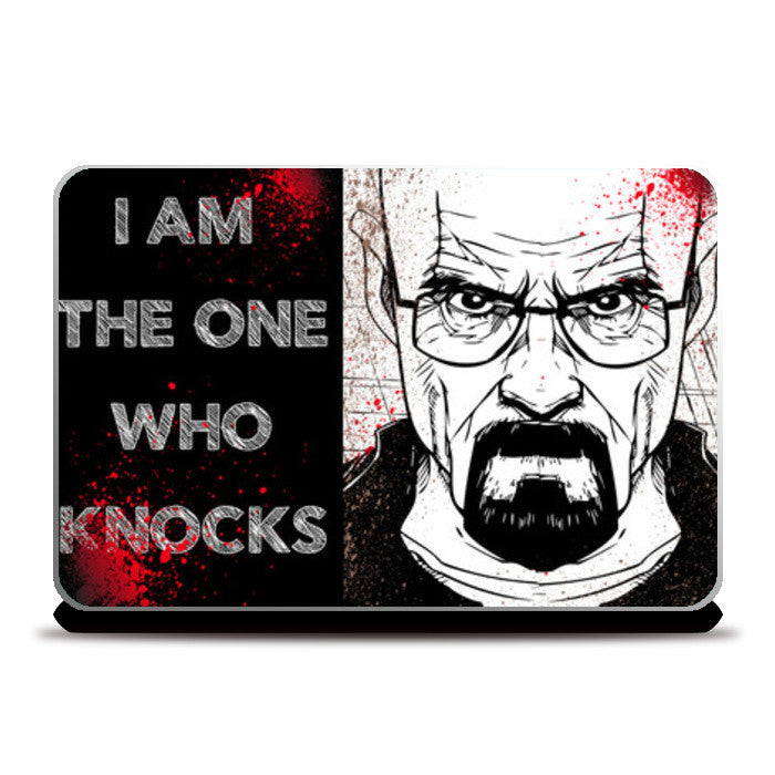 I AM THE ONE WHO KNOCKS! Laptop Skins