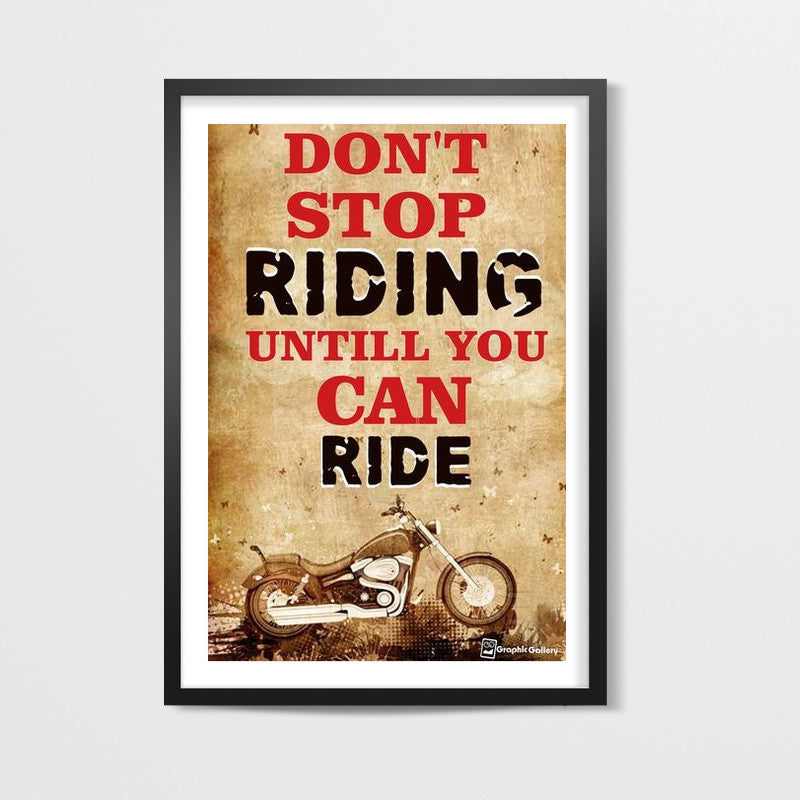 Dont Stop Riding Wall Art