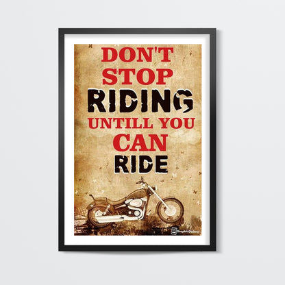 Dont Stop Riding Wall Art