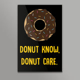 DONUT KNOW DONUT CARE Wall Art