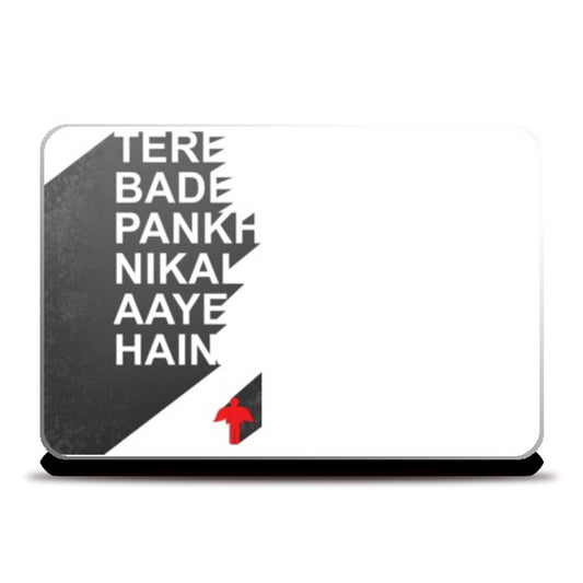 Laptop Skins, Tere Bade Pankh Nikal Aaye Hain Laptop Skins