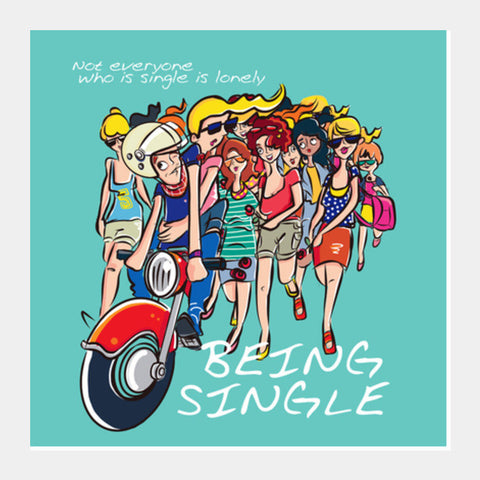 Being Single Square Art Prints PosterGully Specials