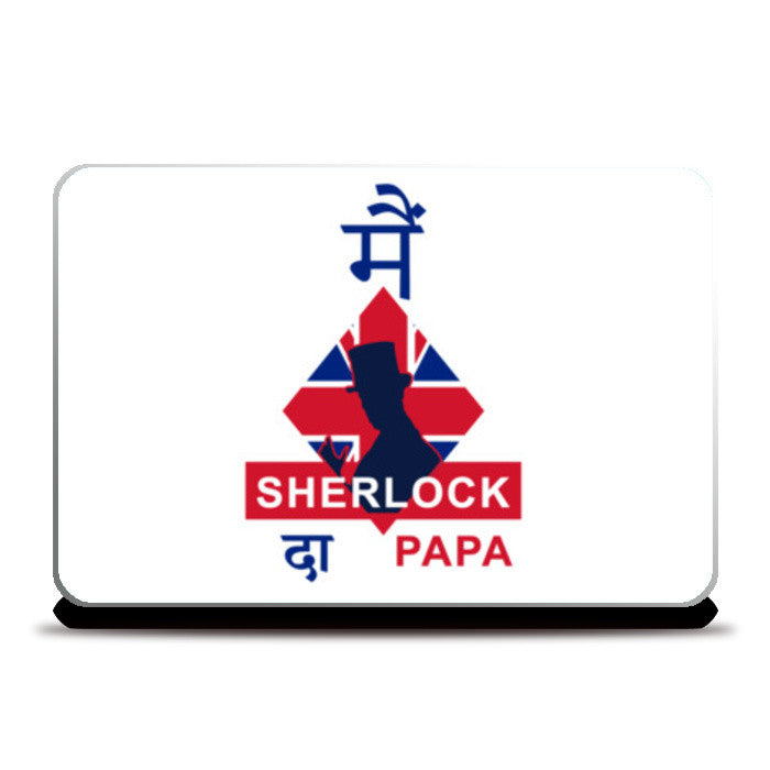 Me Sherlock Da PAPA Laptop Skins