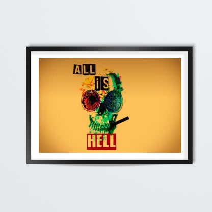 all is hell Wall Art