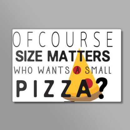 Size Matters Wall Art