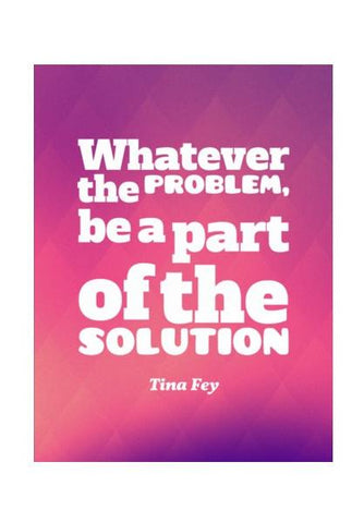 PosterGully Specials, Be a Part Of The Solution Wall Art