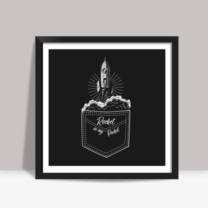 rocket in my pocket Square Art Prints