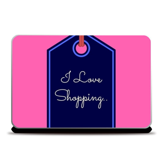Love Shopping Laptop Skins
