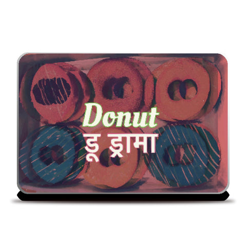 Laptop Skins, Donut Do Drama Laptop Skin | Dhwani Mankad, - PosterGully