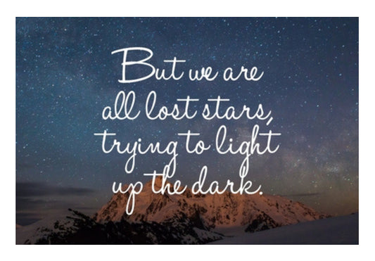 Lost stars quote beautiful life  Wall Art