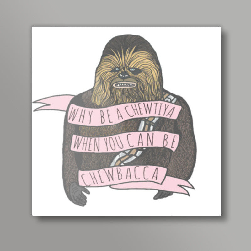 Chewbacca Square Art Prints