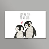 Youre My Penguin