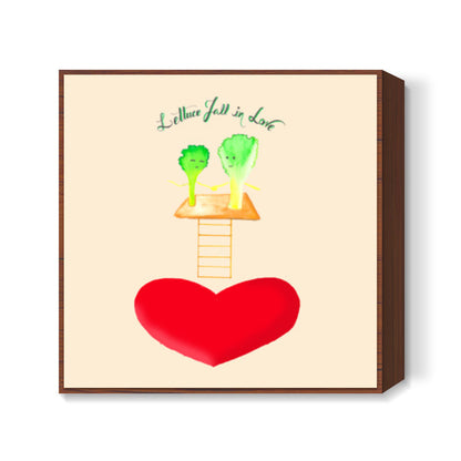 Valentine Special- Lettuce Love Square Art Prints