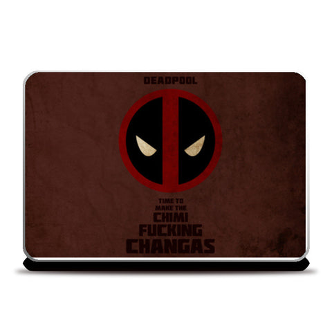 Deadpool Chimichangas Laptop Skins