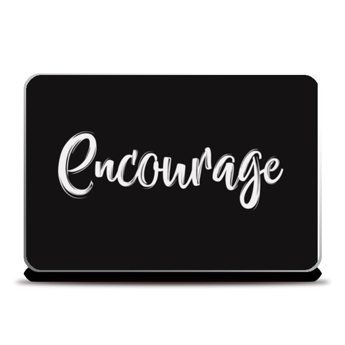 Encourage Laptop Skins