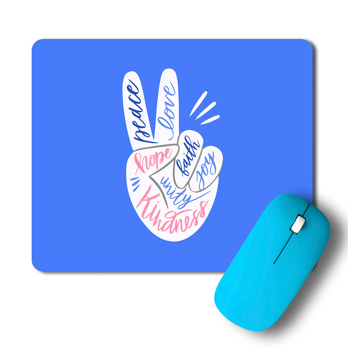 Peace Love Faith Joy Hope Unity Kindness Artwork Mousepad