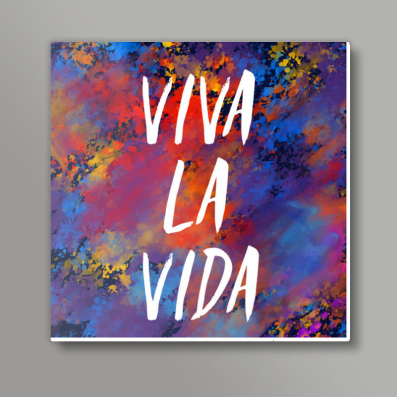 viva la vida - Coldplay Square Art Prints