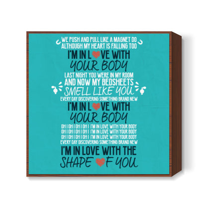 Shape of You by Ed Sheeran Square Art Prints