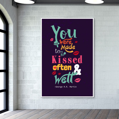KISSED OFTEN & WELL Wall Art