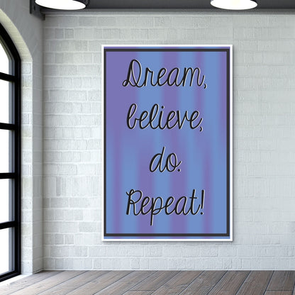 Dream, motivational qoutes Wall Art