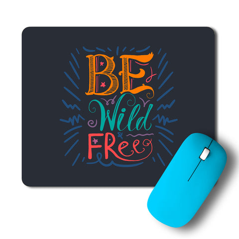 Wild And Free Artwork Mousepad