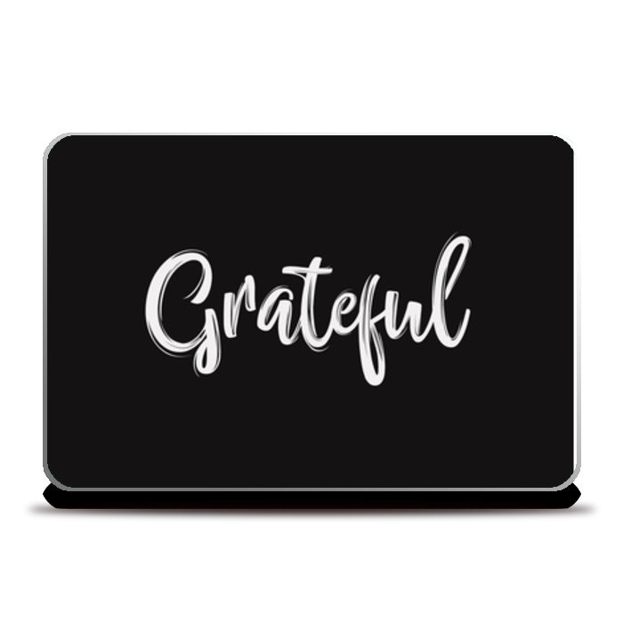 Grateful  Laptop Skins