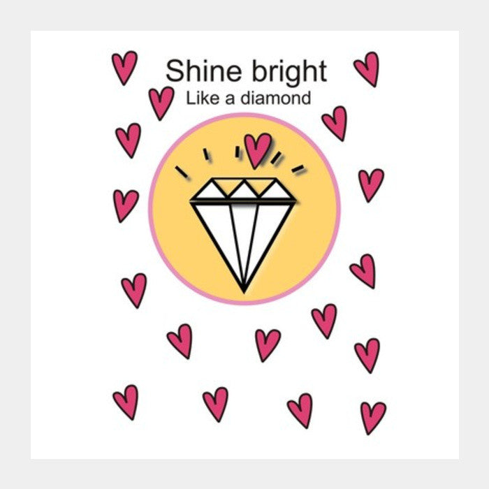 Shine on Square Art Prints